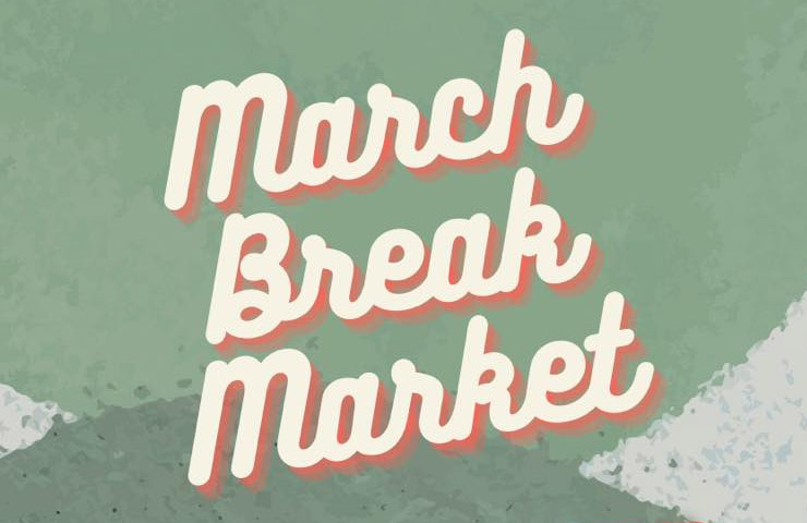 March Break Market